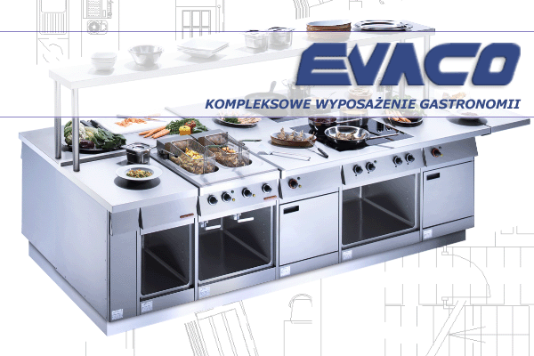 Urz�dzenia dla gastronomii | Meble gastronomiczne |  Sprz�t gastronomiczny | Urz�dzenia ch�odnicze - EVACO